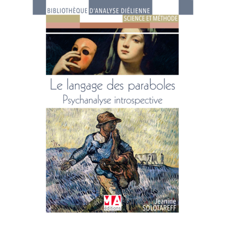 Le langage des paraboles - Psychanalyse introspective
