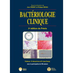Précis de Bactériologie Clinique - 2e édition