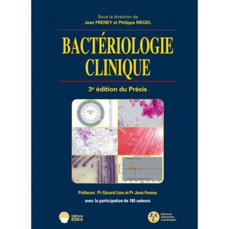 Précis de Bactériologie Clinique - 3e édition