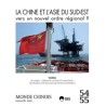 Monde Chinois 54-55 - MC2018545500 : LA CHINE ET L’ASIE DU SUD-EST  vers un nouvel ordre régional ?