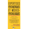 Expertises psychiatriques et médico-psychologiques vol. 3