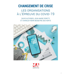 Changement de crise, les organisations à l'épreuve du COVID-19 version PDF