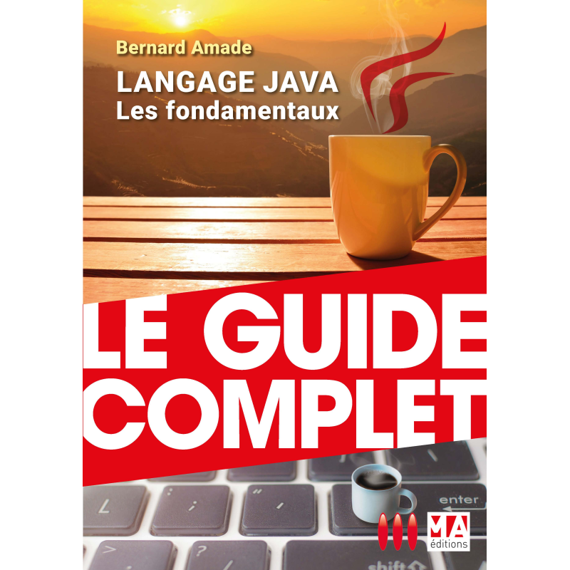 Langage Java : Les fondamentaux