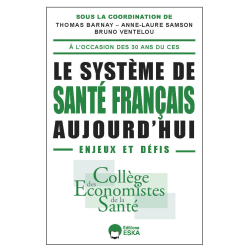 LE SYSTEME DE SANTÉ FRANÇAIS AUJOURD'HUI (VERSION E-PUB)