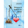 Ethique et Argent en Santé PDF