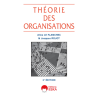 THÉORIES DES ORGANISATIONS - 3e édition