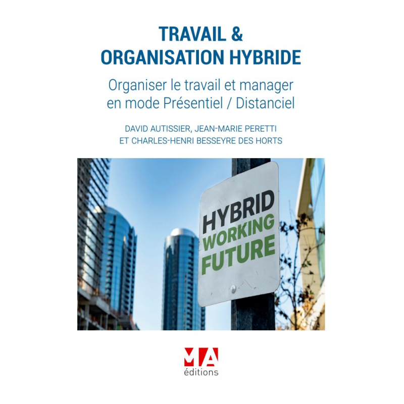 Travail et Organisation Hybride