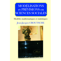 Modélisations et prévisions en sciences sociales