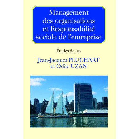 Management des organisations et responsabilité sociale de l’entreprise