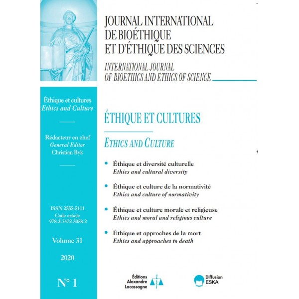 JOURNAL INTERNATIONAL DE BIOÉTHIQUE ET D’ÉTHIQUE DES SCIENCES Volume 31 2020 N° 1