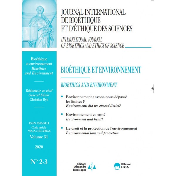 JOURNAL INTERNATIONAL DE BIOÉTHIQUE ET D’ÉTHIQUE DES SCIENCES Volume 31 2020 N° 2-3