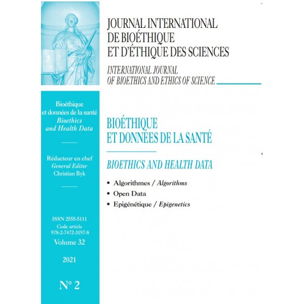 JOURNAL INTERNATIONAL DE BIOÉTHIQUE ET D’ÉTHIQUE DES SCIENCES Volume 32 2021 N° 2