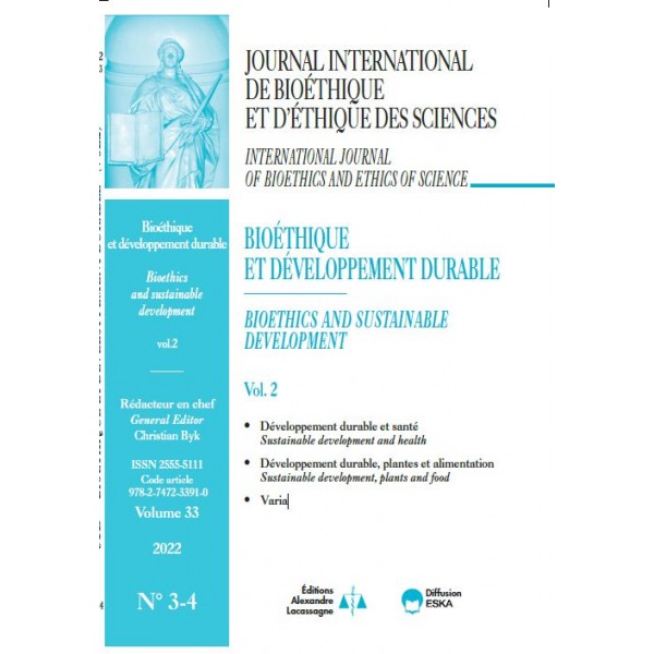JOURNAL INTERNATIONAL DE BIOÉTHIQUE ET D’ÉTHIQUE DES SCIENCES Volume 33 2022 N° 3-4