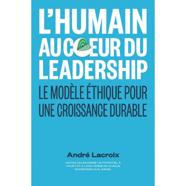 L'humain au cœur du leadership - LACROIX