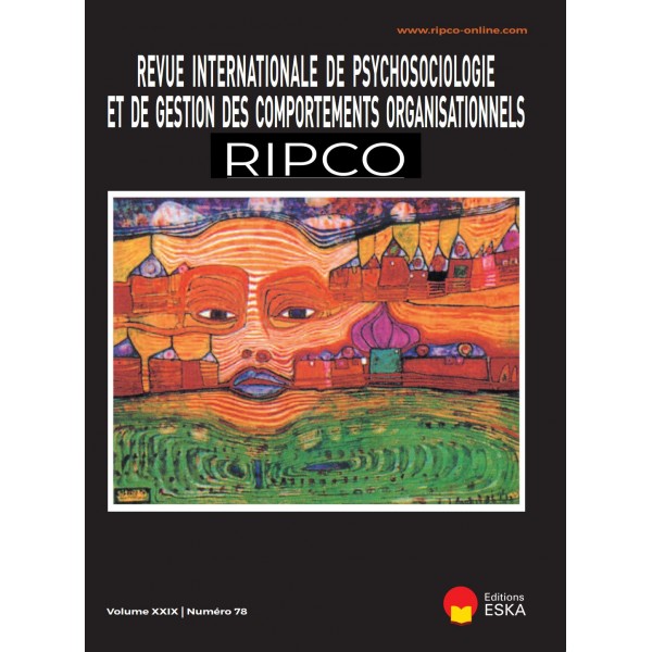 REVUE INTERNATIONALE DE PSYCHOSOCIOLOGIE ET DE GESTION DES COMPORTEMENTS ORGANISATIONNELS - 2023 - volume 28 - n°78