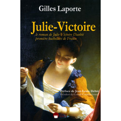 JULIE-VICTOIRE - Le roman de Julie-Victoire Daubié, première bac