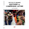 PETITE ET GRANDE HISTOIRE DE L’AMÉRIQUE LATINE