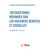 100 QUESTIONS/ RÉPONSES SUR LES VIOLENCES SEXISTES ET SEXUELLES