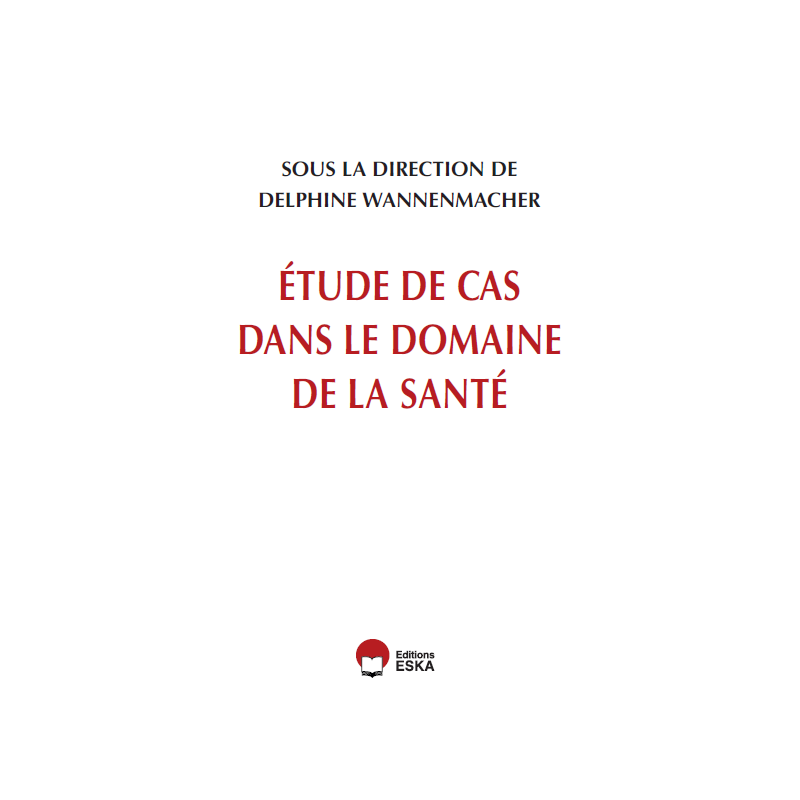 ÉTUDE DE CAS DANS LE DOMAINE DE LA SANTÉ