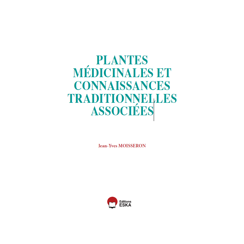 PLANTES MÉDICINALES ET CONNAISSANCES TRADITIONNELLES ASSOCIÉES
