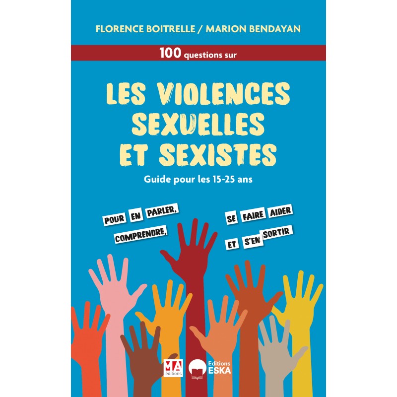 100 QUESTIONS/ RÉPONSES SUR LES VIOLENCES SEXISTES ET SEXUELLES
