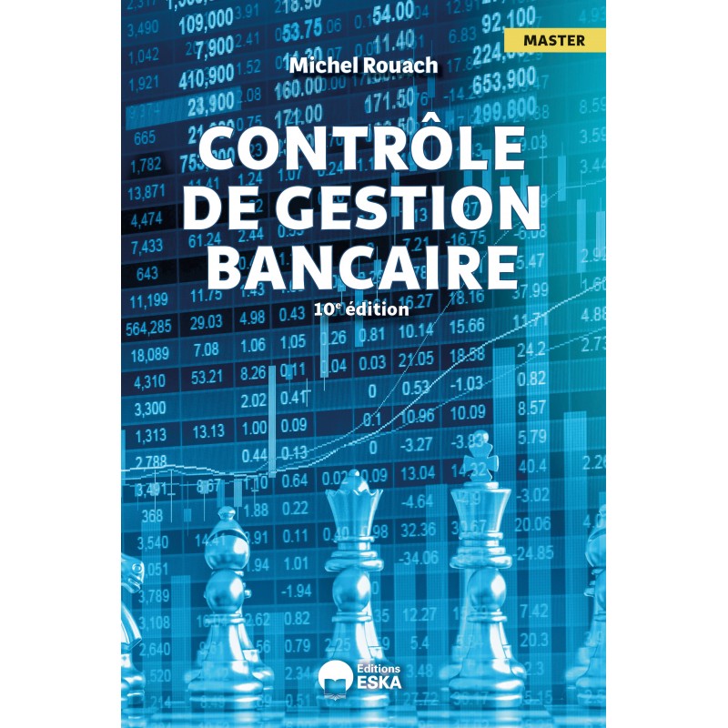 Contrôle de gestion bancaire - 10e edition