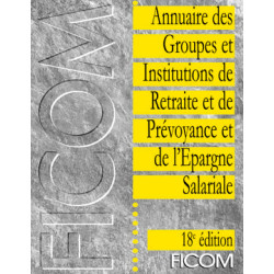 Annuaire des Groupes et Insitutions de Retraite et de Prévoyance - 18e édition (France)