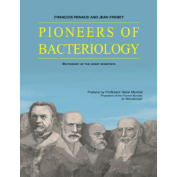 DICTIONARY OF THE FOREFATHERS OF BACTERIOLOGY