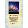 ECONOMIE D'ENTREPRISE : organisation, gestion, stratégie d'entre
