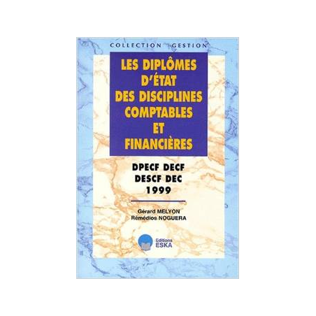 LES DIPLOMES D'ÉTAT DES DISCIPLINES COMPTABLES ET FINANCIERES : 