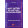 DROIT MATERIEL ET POLITIQUES COMMUNAUTAIRES - Mise à jour au 15.