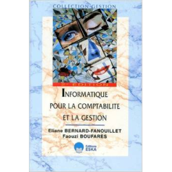 INFORMATIQUE POUR LA COMPTABILITÉ ET LA GESTION - 2e édition