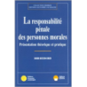 LA RESPONSABILITÉ PÉNALE DES PERSONNES MORALES : présentation th