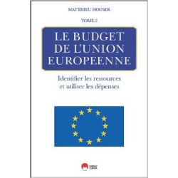 LE BUDGET DE L'UNION EUROPEENNE-Tome2