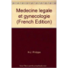 MÉDECINE LÉGALE ET GYNÉCOLOGIE : journée parisienne de gynécolog