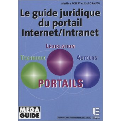 LE GUIDE JURIDIQUE DU PORTAIL INTERNET / INTRANET