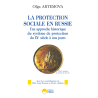 La protection sociale en Russie une approche historique du système de protection du IXe siècle à nos jours