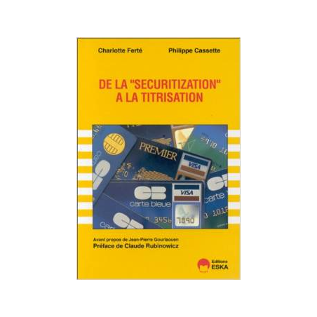 DE LA "SECURITIZATION" À LA TITRISATION