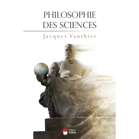 Philosophie des sciences, par Jacques VAUTHIER