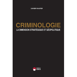 CRIMINOLOGIE - La dimension stratégique et géopolitique