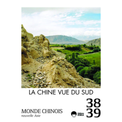 MC2014383900 CONSULTER LE NUMERO 38-39 : LA CHINE VUE DU SUD
