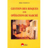GESTION DES RISQUES SUR OPÉRATIONS DE MARCHÉ