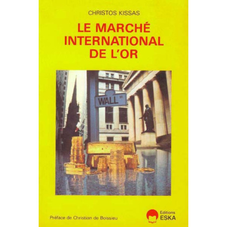 LE MARCHÉ INTERNATIONAL DE L'OR