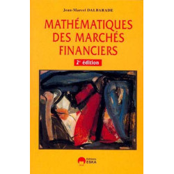 MATHÉMATIQUES DES MARCHÉS FINANCIERS - 2e édition