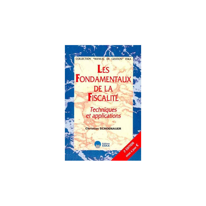 LES FONDAMENTAUX DE LA FISCALITÉS - 2e édition