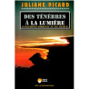 Des ténèbres à la lumière