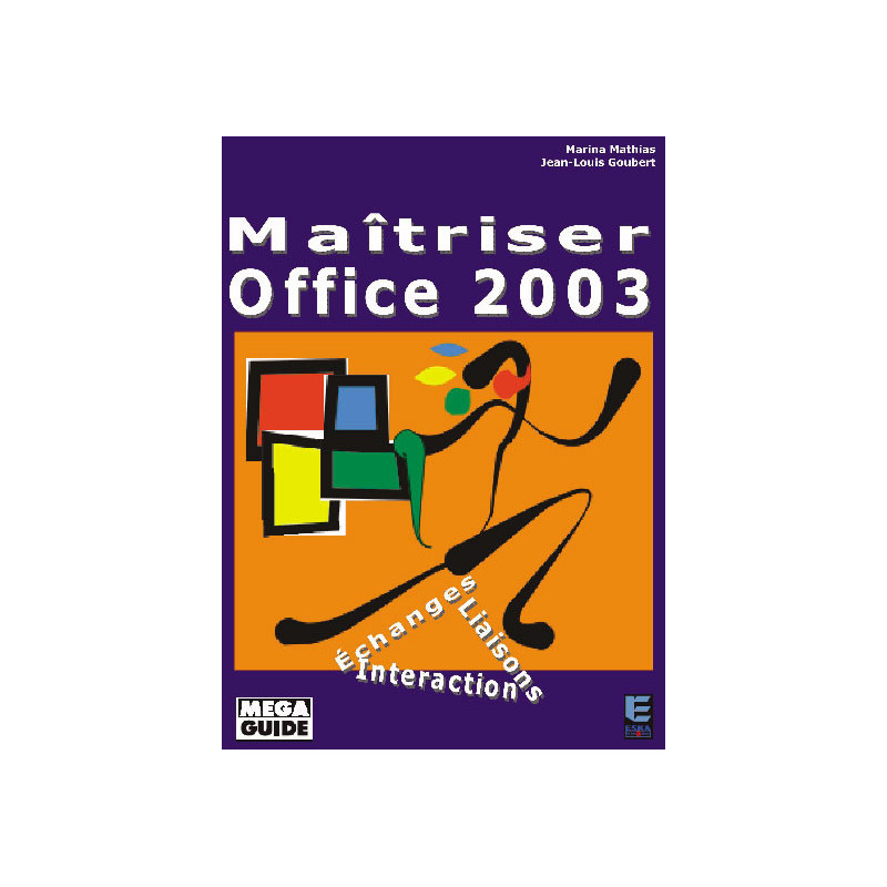 Maîtriser Office 2003
