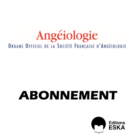 Abonnement Angéiologie FORMAT PAPIER