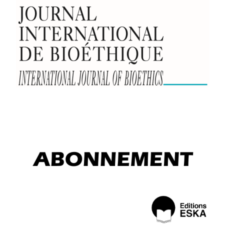 Subscription Journal International de Bioéthique PRINT VERSION