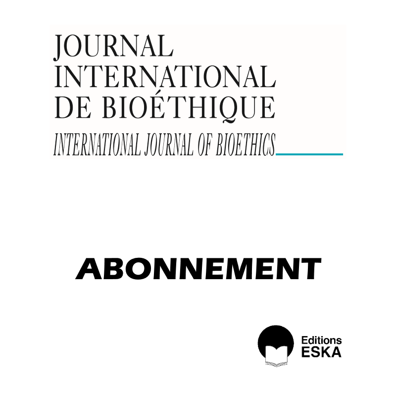 Abonnement Journal International de Bioéthique FORMATS PAPIER + NUMERIQUE(PDF)